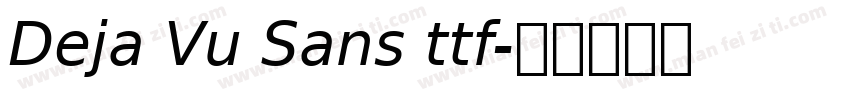Deja Vu Sans ttf字体转换